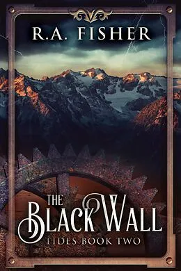 E-Book (epub) The Black Wall von R.A. Fisher