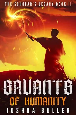 E-Book (epub) Savants of Humanity von Joshua Buller