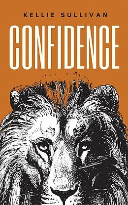 E-Book (epub) Confidence von Kellie Sullivan