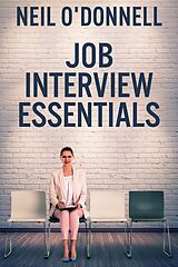 eBook (epub) Job Interview Essentials de Neil O'Donnell