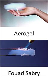 eBook (epub) Aerogel de Fouad Sabry