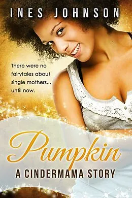 E-Book (epub) Pumpkin von Ines Johnson