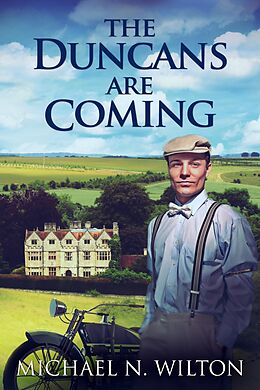 eBook (epub) The Duncans Are Coming de Michael N. Wilton