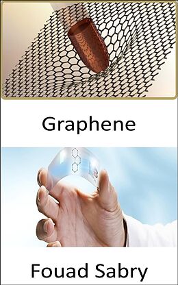 eBook (epub) Graphene de Fouad Sabry