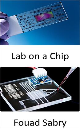 eBook (epub) Lab On A Chip de Fouad Sabry