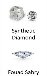 eBook (epub) Synthetic Diamond de Fouad Sabry