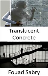 eBook (epub) Translucent Concrete de Fouad Sabry