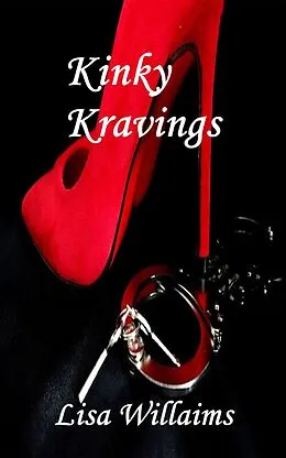 E-Book (epub) Kinky Kravings von Lisa Williams