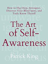E-Book (epub) The Art of Self-Awareness von Patrick King