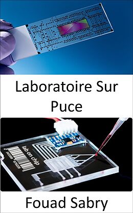 eBook (epub) Laboratoire Sur Puce de Fouad Sabry