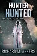 E-Book (epub) Hunter Hunted von Richard M. Ankers