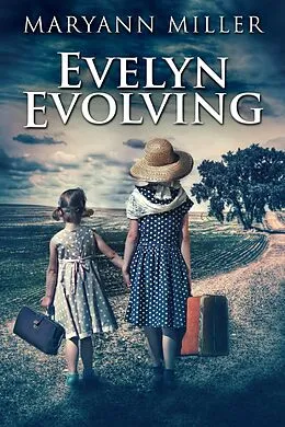 E-Book (epub) Evelyn Evolving von Maryann Miller