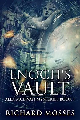 E-Book (epub) Enoch's Vault von Richard Mosses
