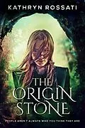 E-Book (epub) The Origin Stone von Kathryn Rossati