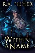 E-Book (epub) Within A Name von R.A. Fisher