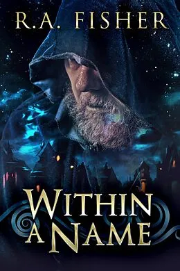 E-Book (epub) Within A Name von R.A. Fisher