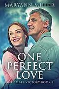 E-Book (epub) One Perfect Love von Maryann Miller