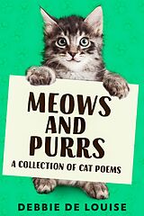 eBook (epub) Meows and Purrs de Debbie De Louise