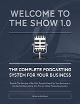 eBook (epub) Welcome To The Show 1.0 de Rick Nuske