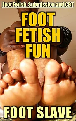 E-Book (epub) Foot Fetish Fun von Foot Slave