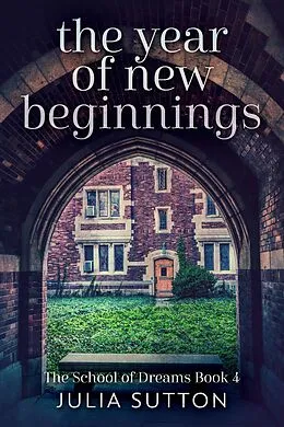 E-Book (epub) The Year Of New Beginnings von Julia Sutton