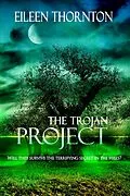 E-Book (epub) The Trojan Project von Eileen Thornton
