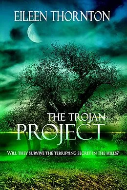 E-Book (epub) The Trojan Project von Eileen Thornton