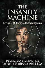 eBook (epub) The Insanity Machine de Kenna McKinnon