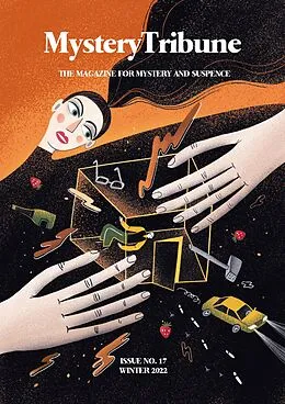 E-Book (epub) Mystery Tribune / Issue Nº17 von Laura Benedict, Margaret Randall, Lee Matthew Goldberg