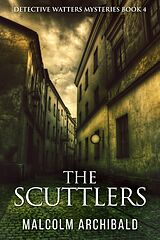 eBook (epub) The Scuttlers de Malcolm Archibald