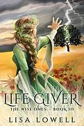 E-Book (epub) Life Giver von Lisa Lowell