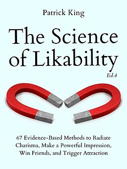 eBook (epub) The Science of Likability de Patrick King