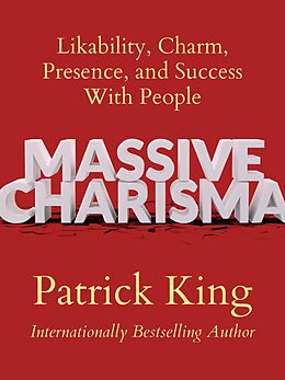 eBook (epub) Massive Charisma de Patrick King