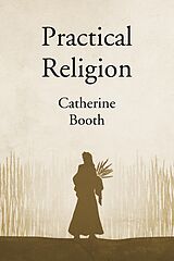 eBook (epub) Practical Religion de Catherine Booth