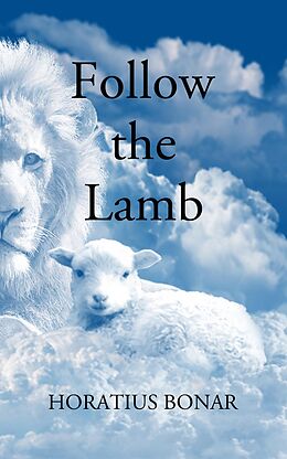 eBook (epub) Follow the Lamb de Horatius Bonar