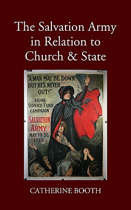 eBook (epub) The Salvation Army in Relation to Church &amp; State de Catherine Booth