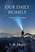 E-Book (epub) Our Daily Homily von F. B. Meyer