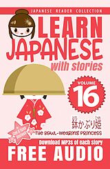 eBook (epub) Learn Japanese with Stories #16 de Clay Boutwell, Yumi Boutwell