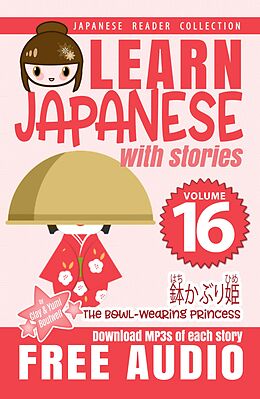 eBook (epub) Learn Japanese with Stories #16 de Clay Boutwell, Yumi Boutwell