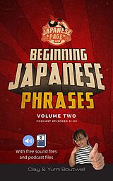 E-Book (epub) Beginning Japanese Phrases von Clay Boutwell, Yumi Boutwell