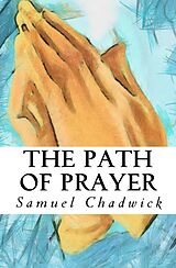 eBook (epub) The Path of Prayer de Samuel Chadwick