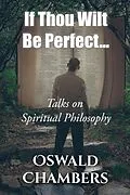 E-Book (epub) If Thou Wilt Be Perfect von Oswald Chambers