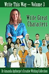 eBook (epub) Write Great Characters de Amanda Apthorpe