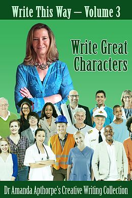 eBook (epub) Write Great Characters de Amanda Apthorpe