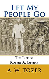 eBook (epub) Let My People Go de A. W. Tozer