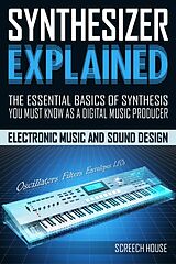 eBook (epub) Synthesizer Explained de Screech House