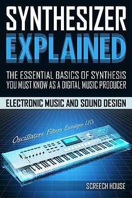 eBook (epub) Synthesizer Explained de Screech House