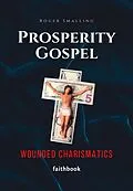 E-Book (epub) Prosperity Gospel von Roger Smalling