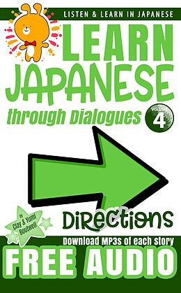 eBook (epub) Learn Japanese through Dialogues Directions de Clay Boutwell, Yumi Boutwell