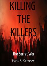 E-Book (epub) Killing the Killers von Scott R. Campbell
